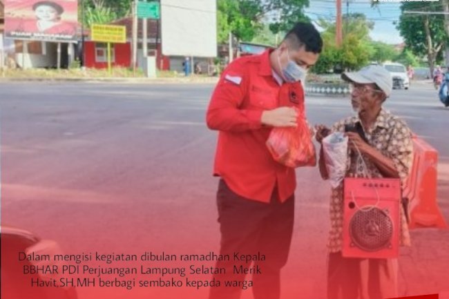 BBHAR PDI Perjuangan Lamsel Berbagi di Bulan Ramadhan