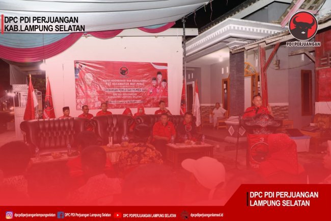 PDI Perjuangan Lampung Selatan Intensifkan Konsolidasi dan Sosialisasi di Tingkat PAC dan Ranting