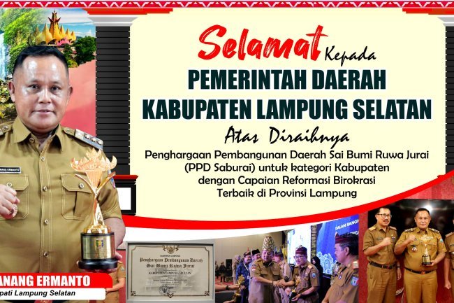 PPD Saburai 2024, Lampung Selatan Jadi Kabupaten Dengan Capaian Reformasi Birokrasi Terbaik di Lampung